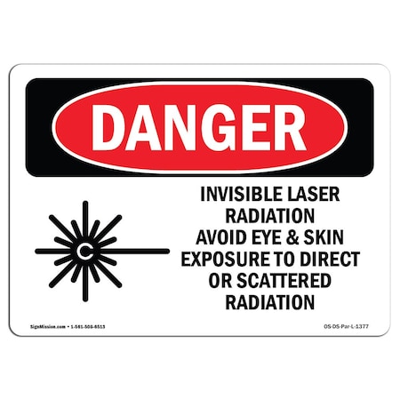 OSHA Danger, Invisible Laser Radiation Avoid Eye Exposure, 14in X 10in Rigid Plastic